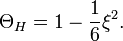 
\Theta_H = 1 - \frac{1}{6}\xi^2 .
