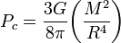 P_c = \frac{3G}{8\pi}\biggl( \frac{M^2}{R^4} \biggr) 