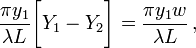 ~
\frac{\pi y_1}{\lambda L} \biggl[ Y_1 - Y_2 \biggr] = \frac{\pi y_1 w}{\lambda L} 
\, ,
