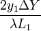 ~\frac{2 y_1 \Delta Y}{\lambda L_1}