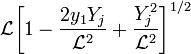 ~
\mathcal{L} \biggl[1 - \frac{2y_1 Y_j}{\mathcal{L}^2} + \frac{Y_j^2}{\mathcal{L}^2} \biggr]^{1 / 2}
