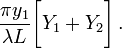 ~
\frac{\pi y_1}{\lambda L} \biggl[ Y_1 + Y_2 \biggr] 
\, .
